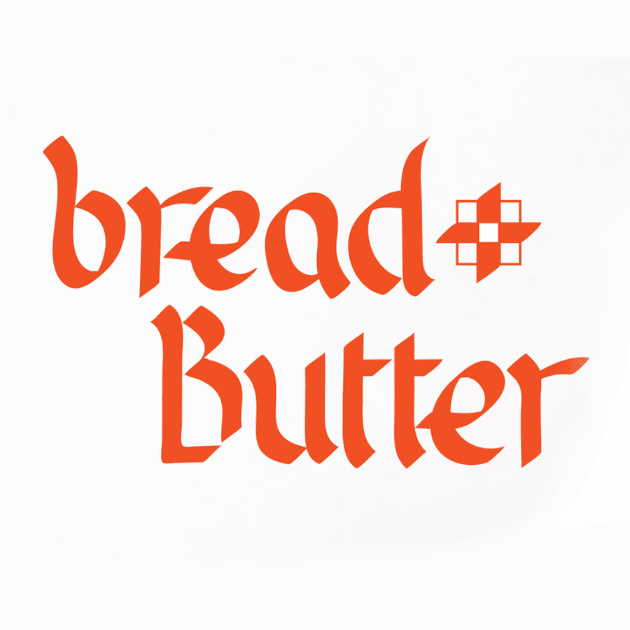 Bread and Butter